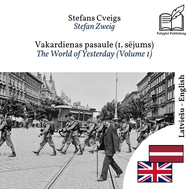 The World of Yesterday (Volume 1)