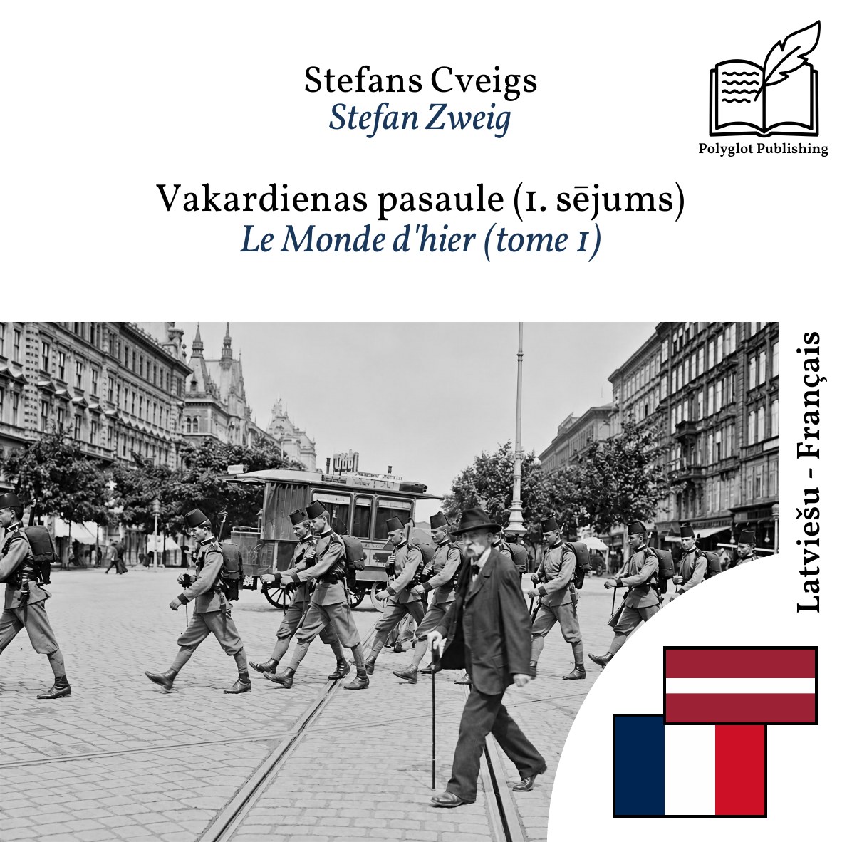 Le Monde d'hier (tome 1)