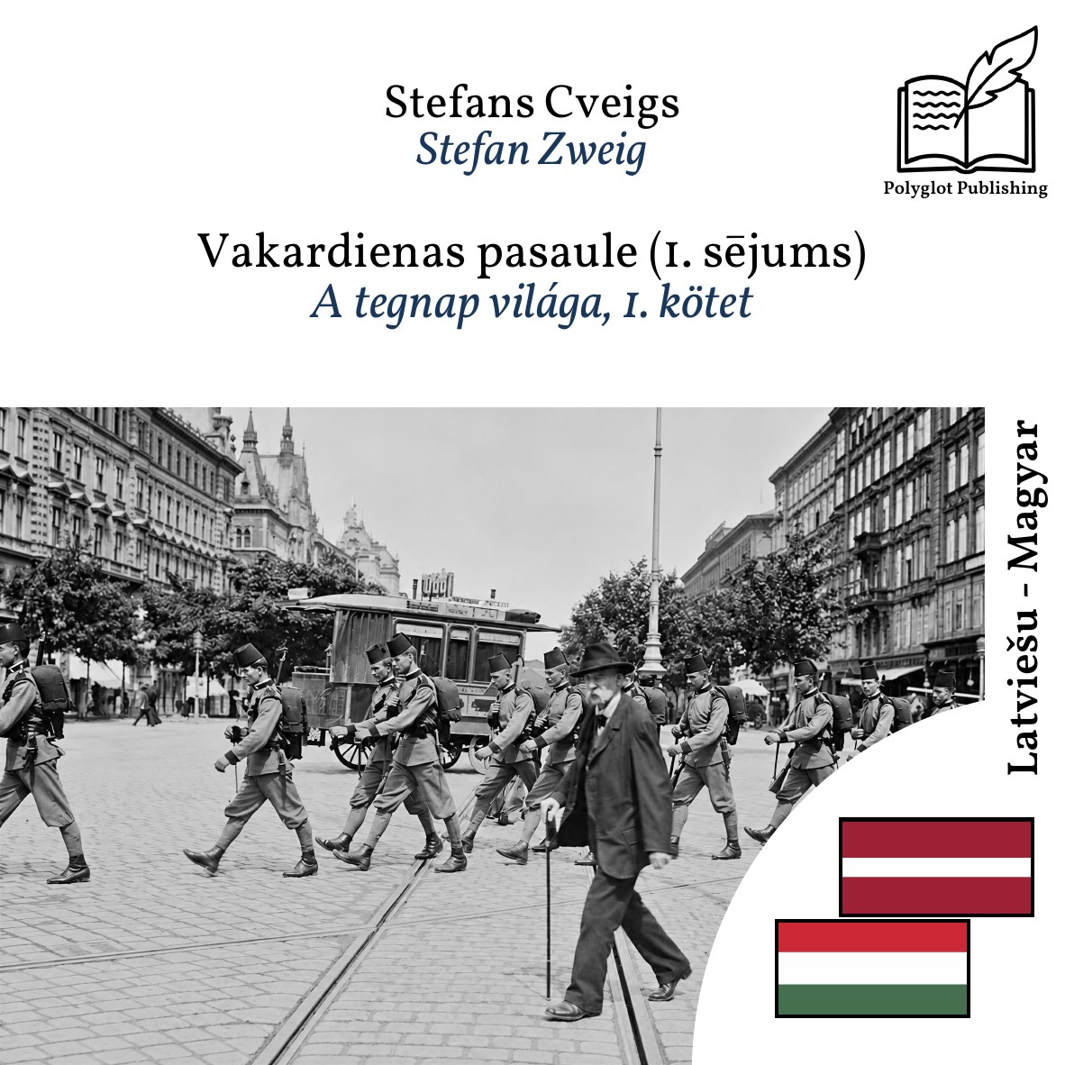 A tegnap világa, 1. kötet