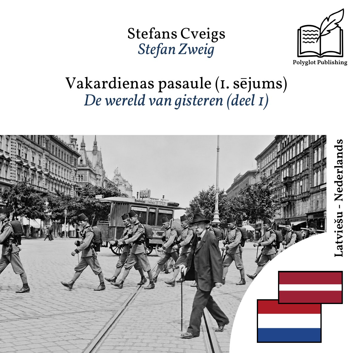 De wereld van gisteren (deel 1)