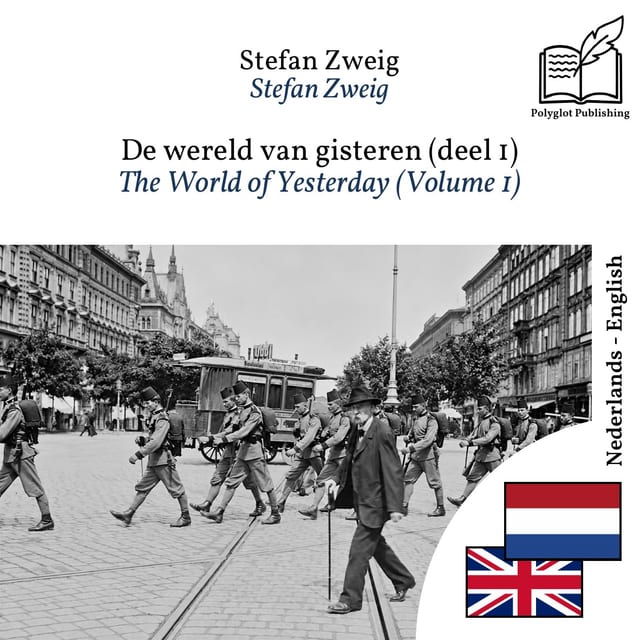 The World of Yesterday (Volume 1)