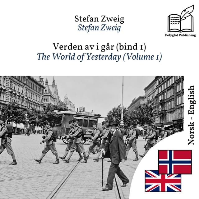 The World of Yesterday (Volume 1)