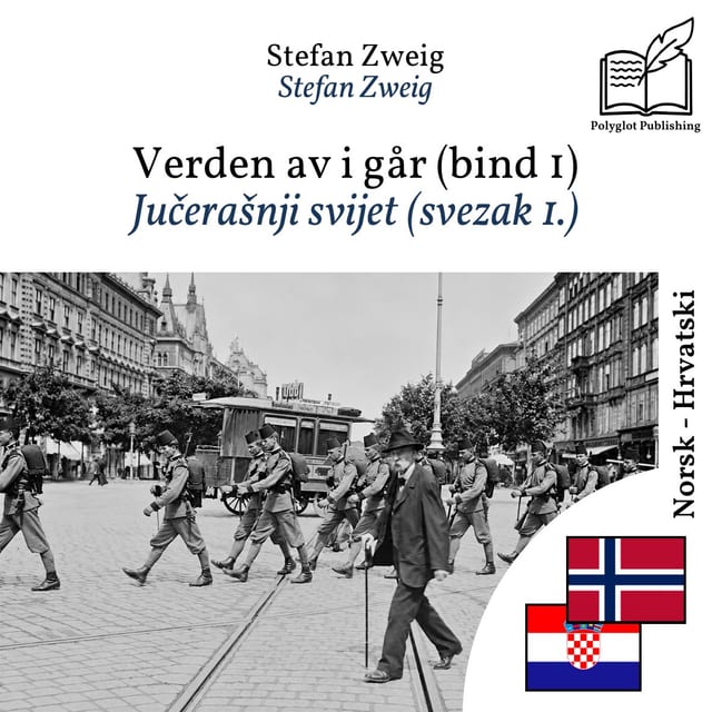 Jučerašnji svijet (svezak 1.)