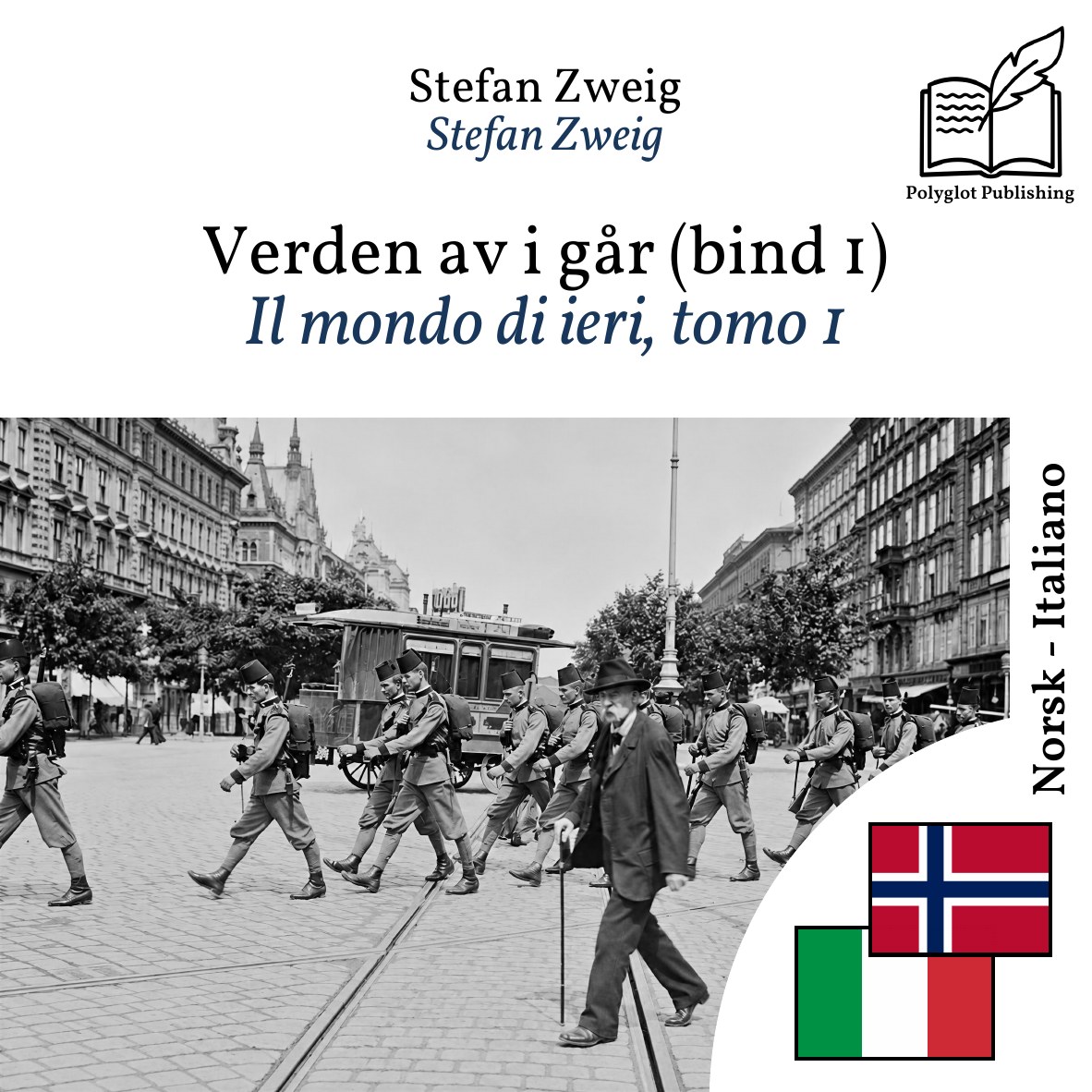 Il mondo di ieri, tomo 1