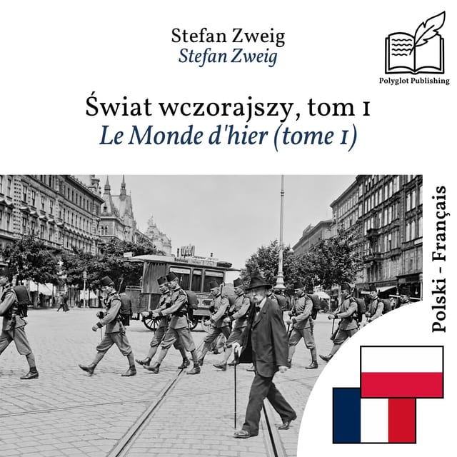 Le Monde d'hier (tome 1)