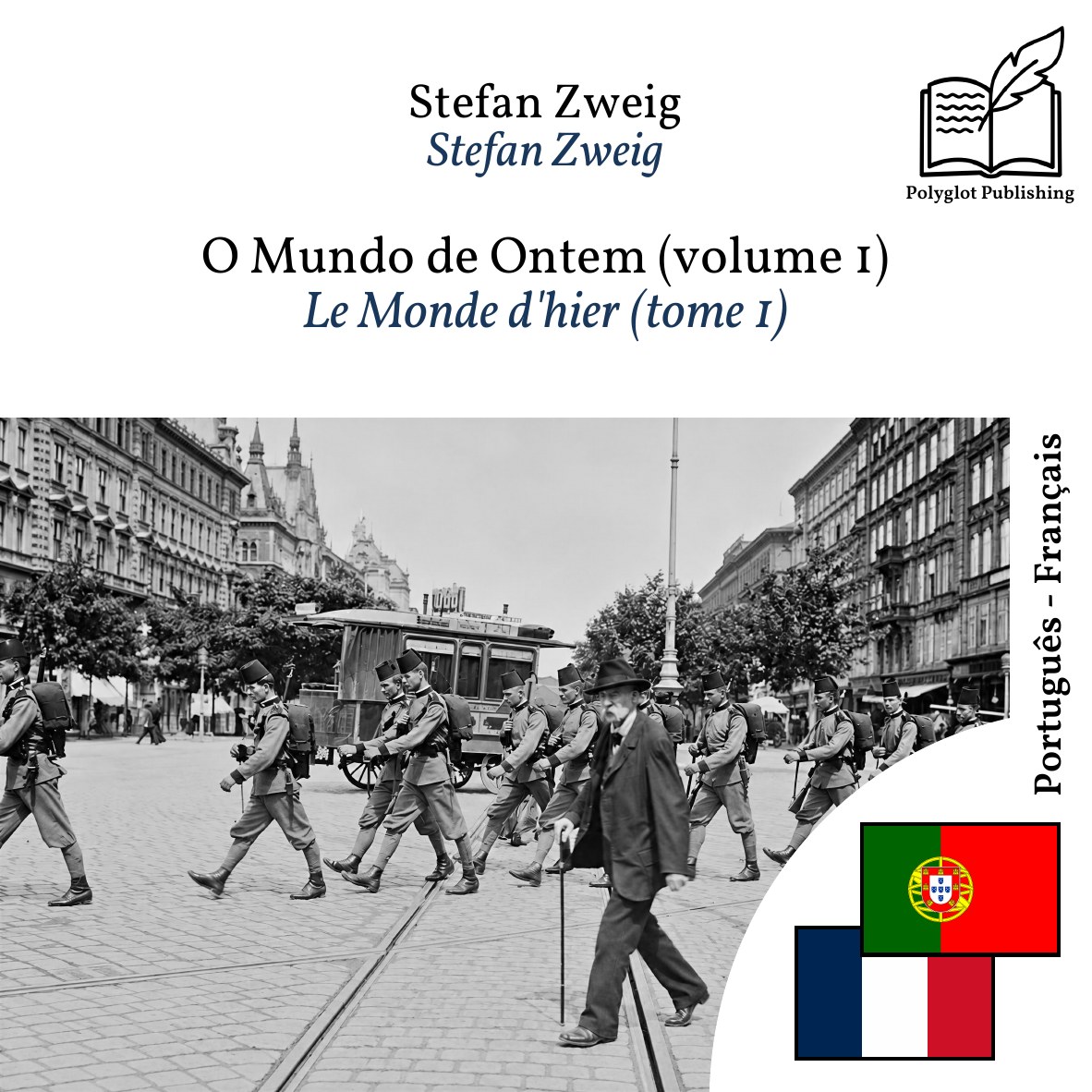 Le Monde d'hier (tome 1)