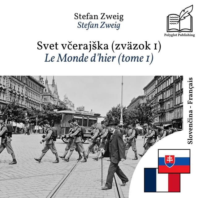 Le Monde d'hier (tome 1)