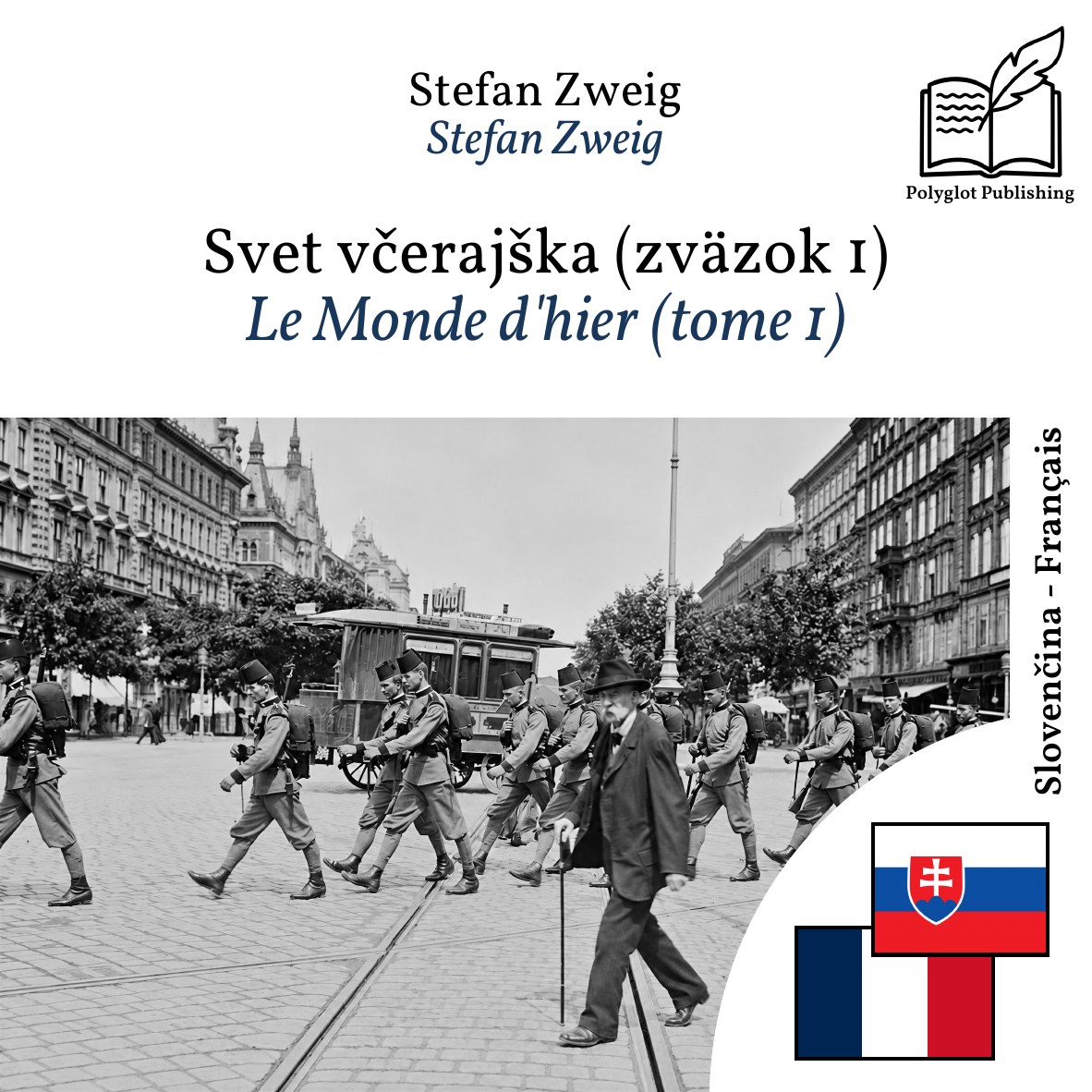Le Monde d'hier (tome 1)