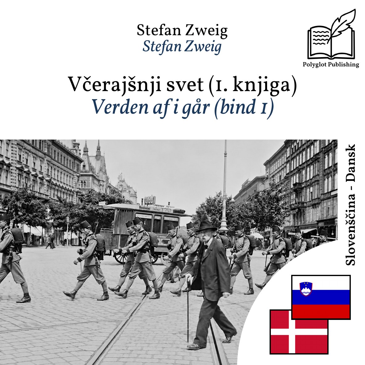 Verden af i går (bind 1)