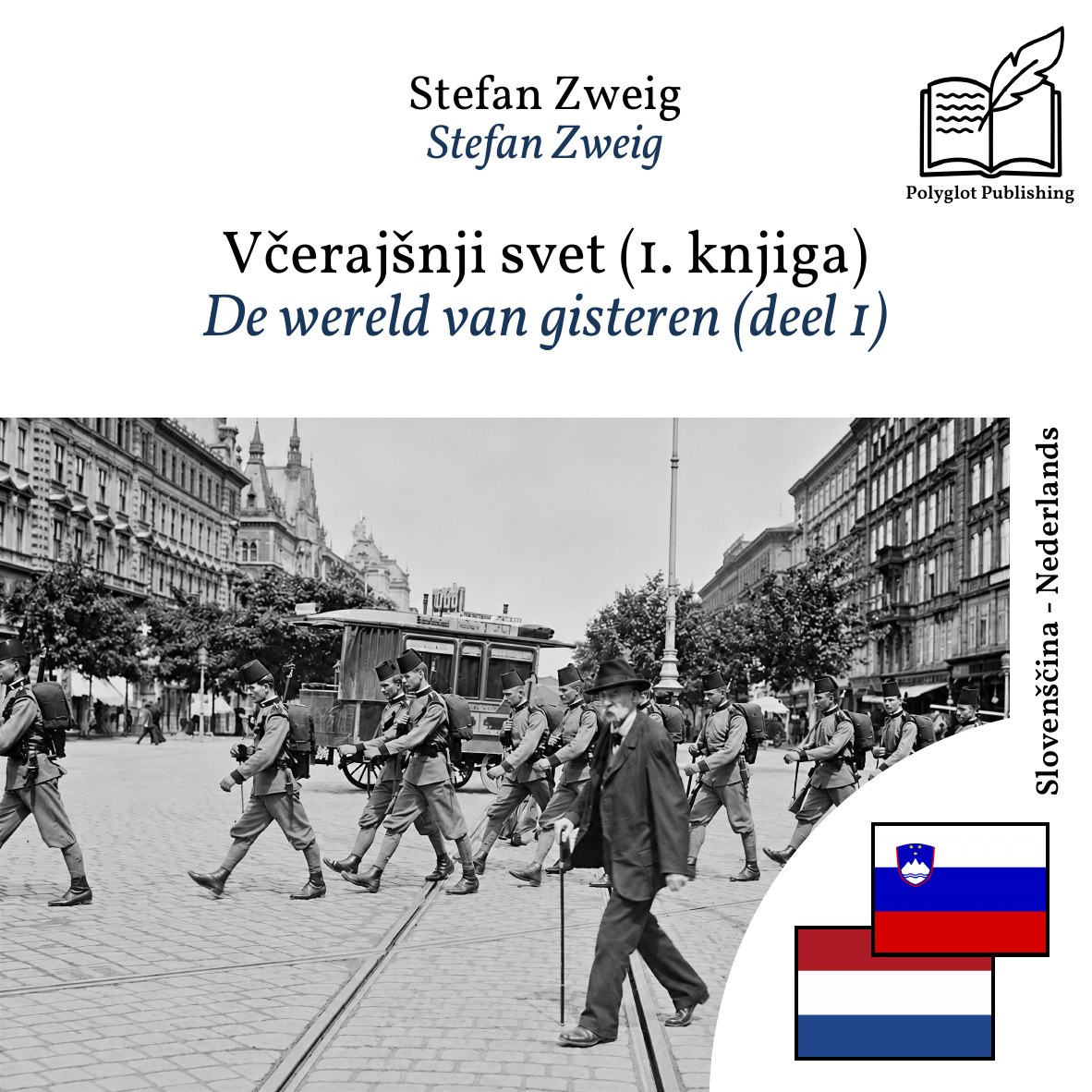De wereld van gisteren (deel 1)