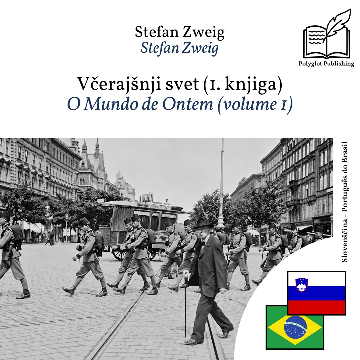 O Mundo de Ontem (volume 1)