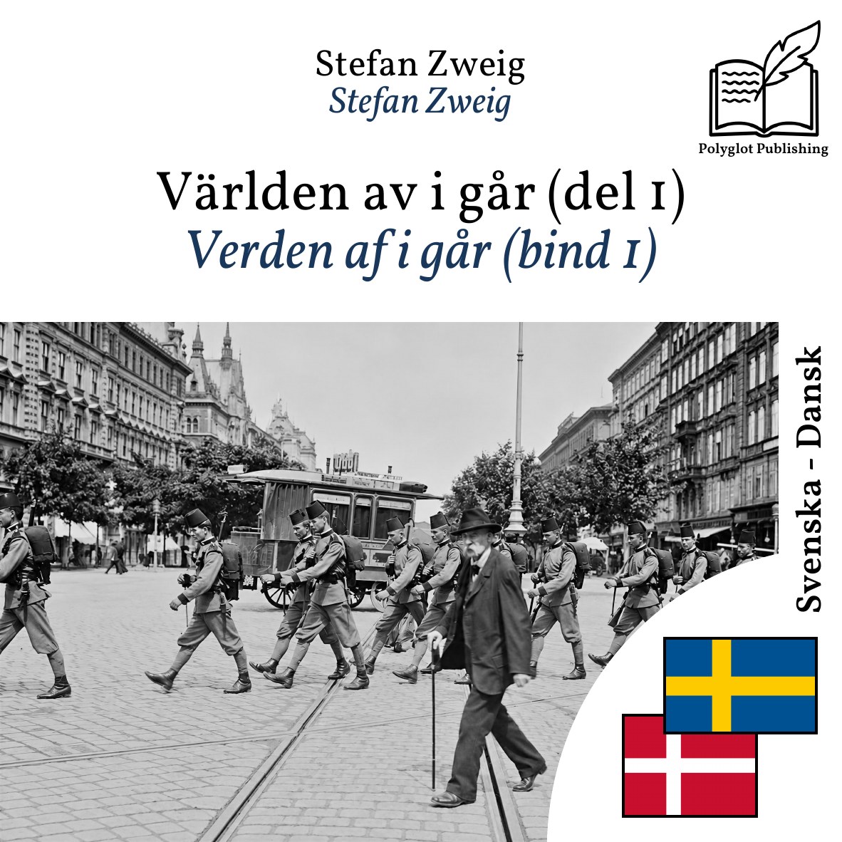 Verden af i går (bind 1)
