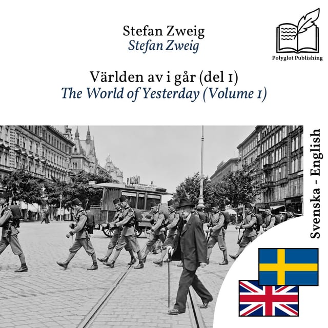 The World of Yesterday (Volume 1)