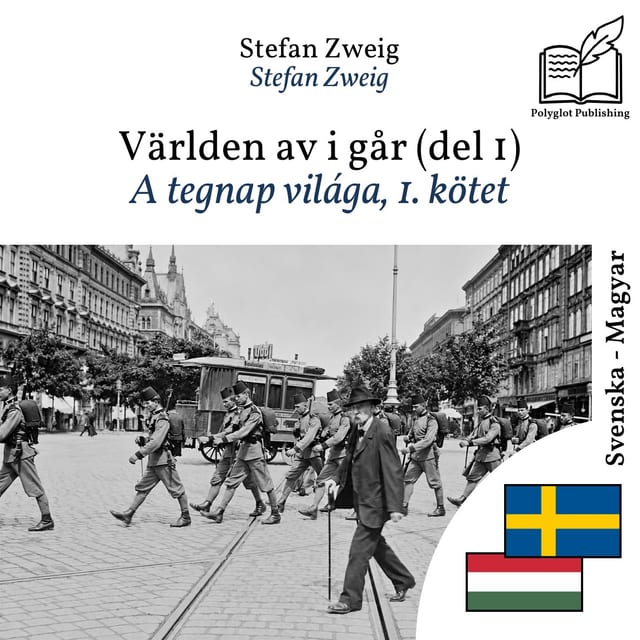 A tegnap világa, 1. kötet