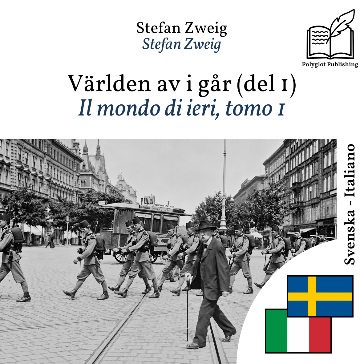 Il mondo di ieri, tomo 1