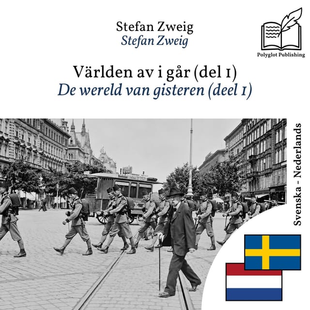 De wereld van gisteren (deel 1)