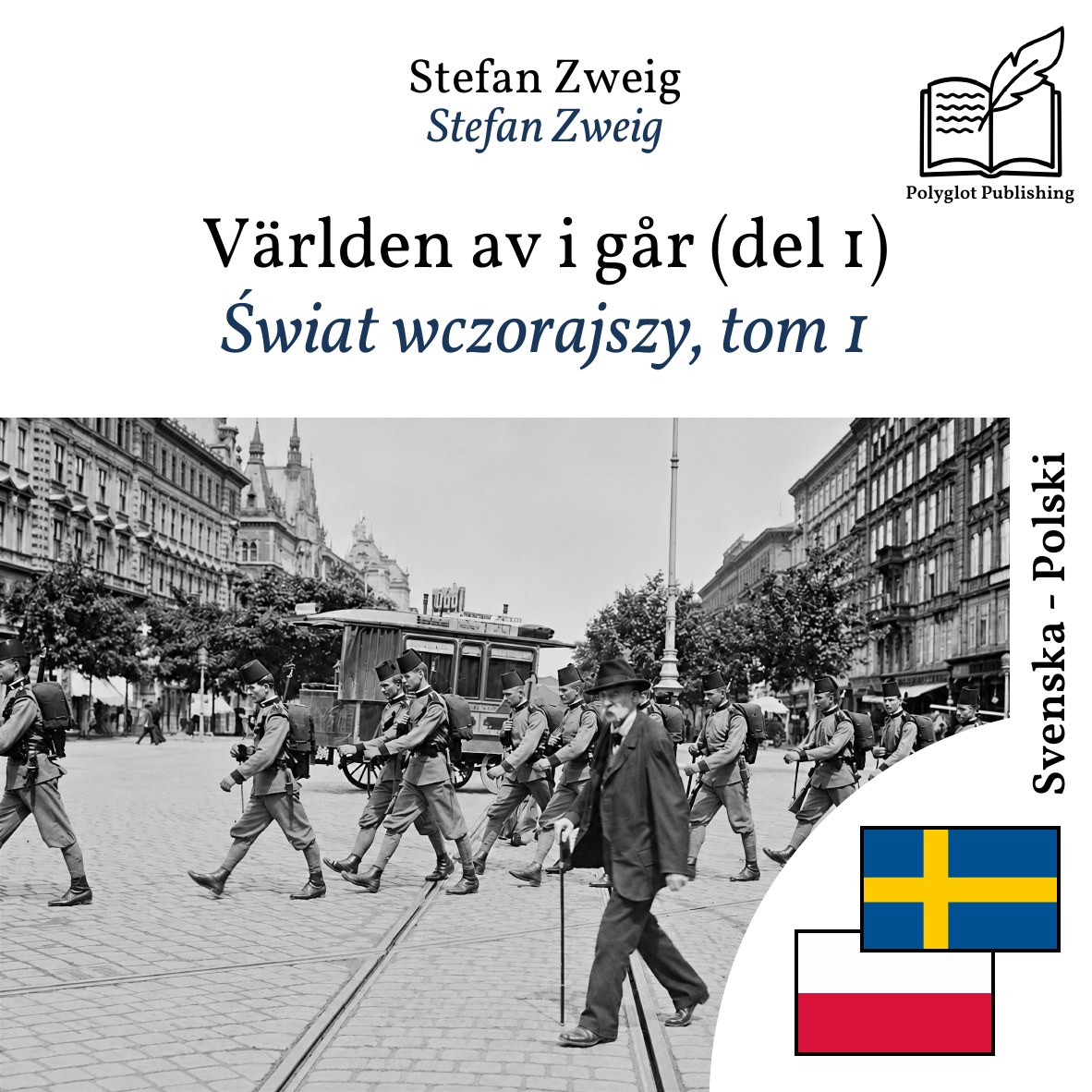 Świat wczorajszy, tom 1