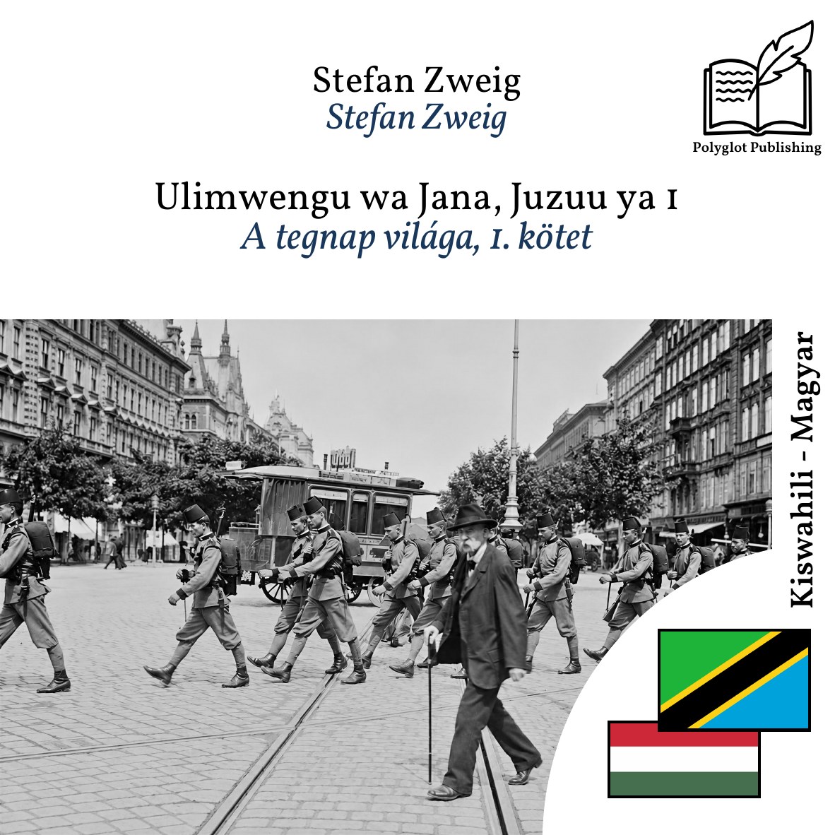 A tegnap világa, 1. kötet
