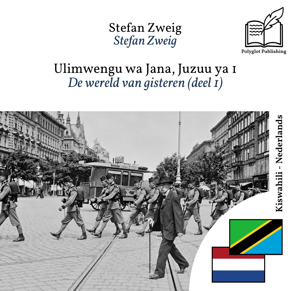 De wereld van gisteren (deel 1)
