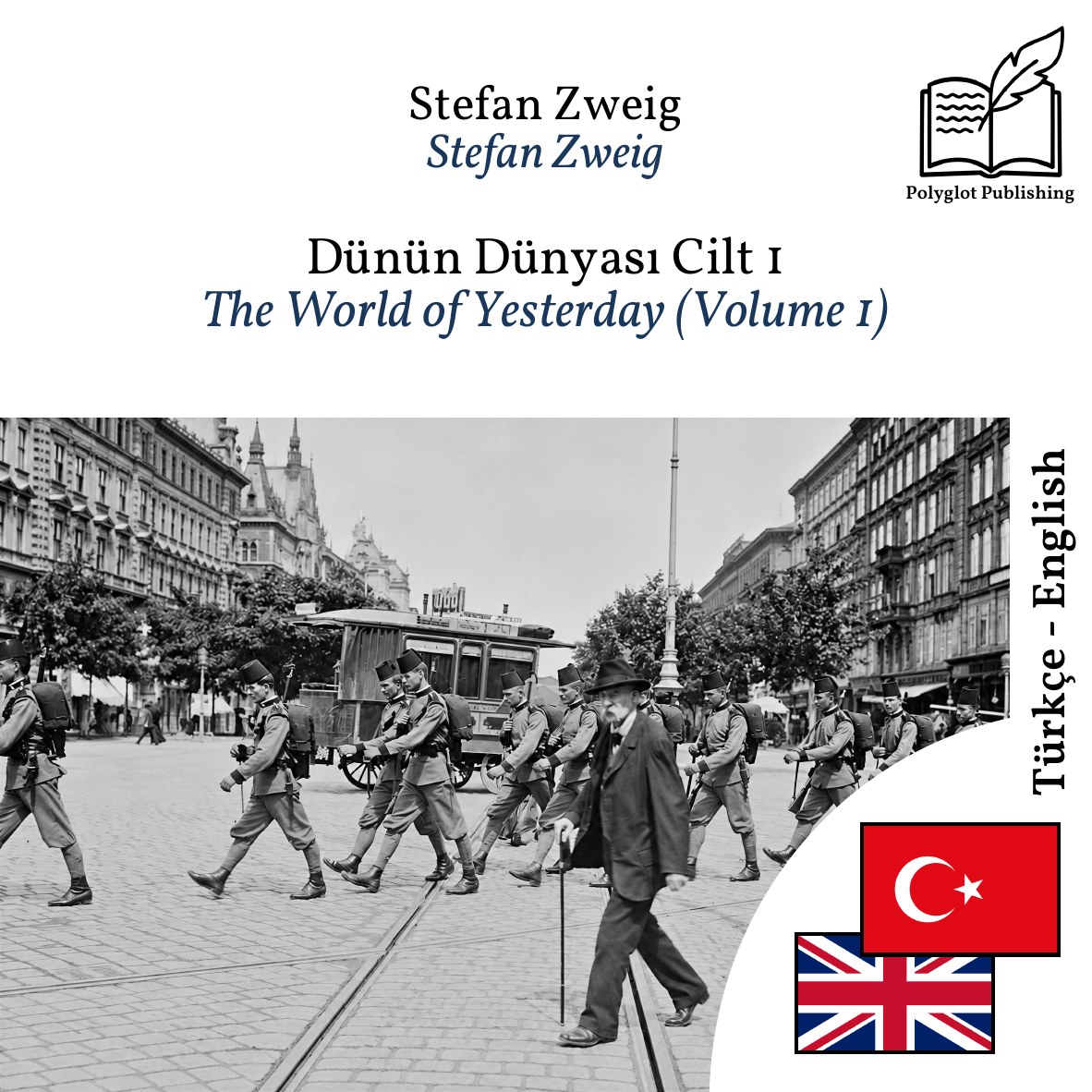 The World of Yesterday (Volume 1)