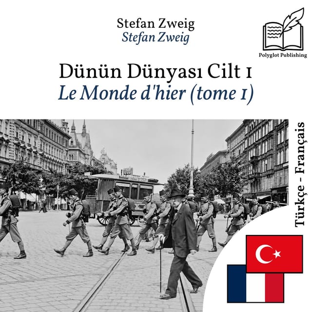 Le Monde d'hier (tome 1)