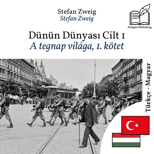A tegnap világa, 1. kötet