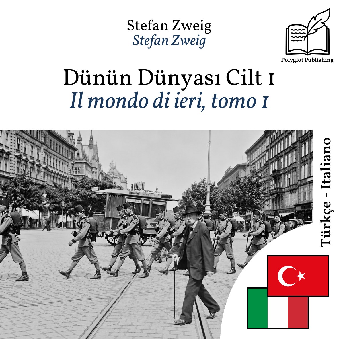 Il mondo di ieri, tomo 1