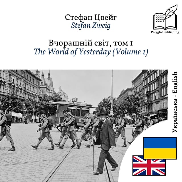 The World of Yesterday (Volume 1)