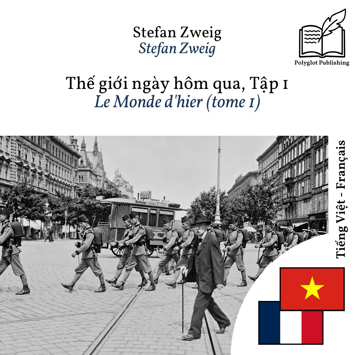 Le Monde d'hier (tome 1)