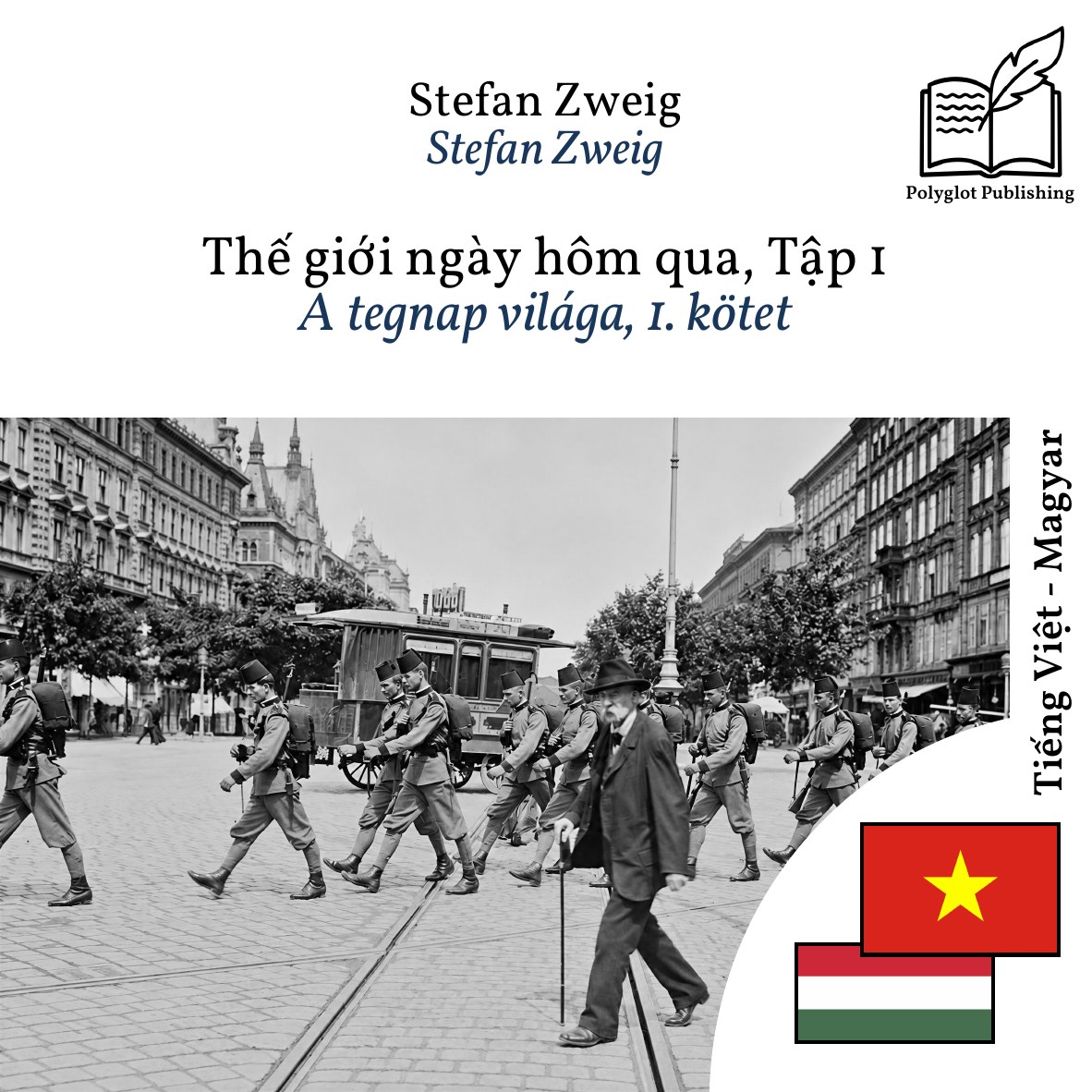 A tegnap világa, 1. kötet