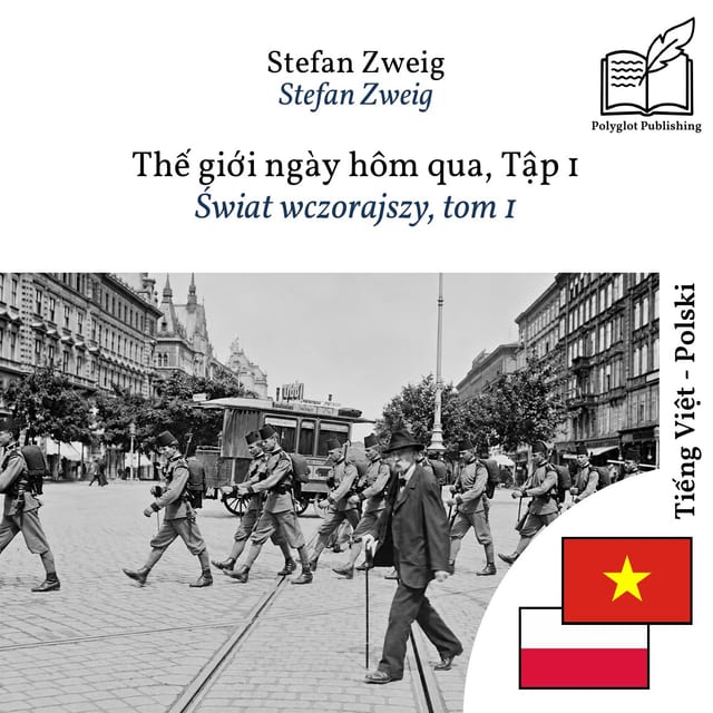 Świat wczorajszy, tom 1