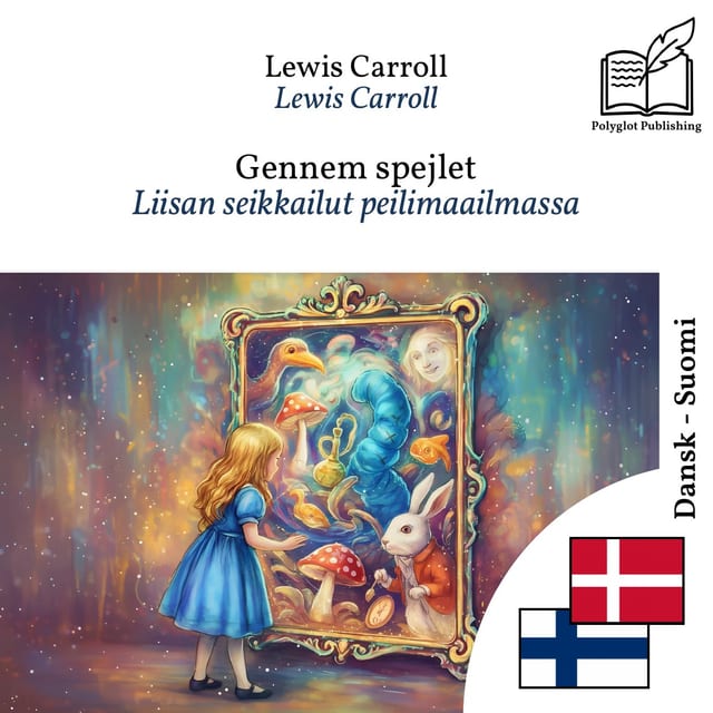 Liisan seikkailut peilimaailmassa