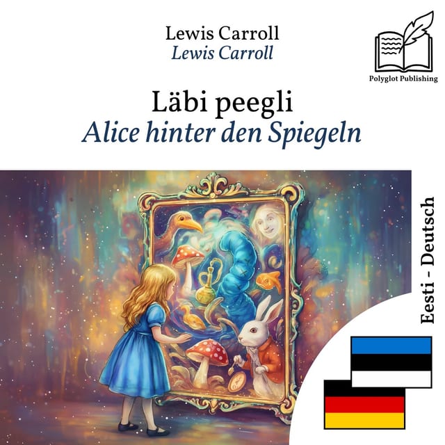Alice hinter den Spiegeln