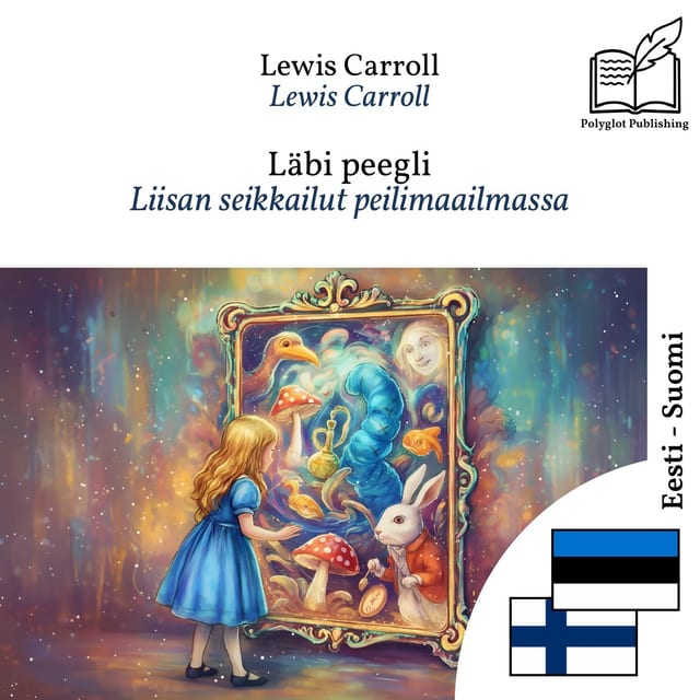 Liisan seikkailut peilimaailmassa