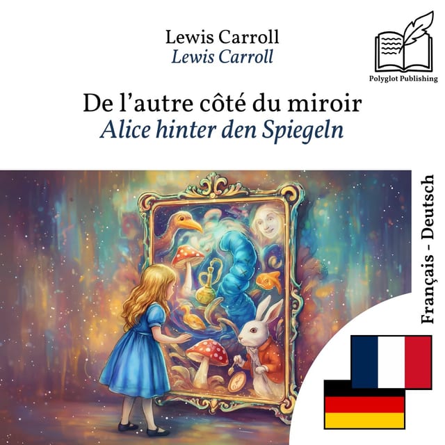 Alice hinter den Spiegeln