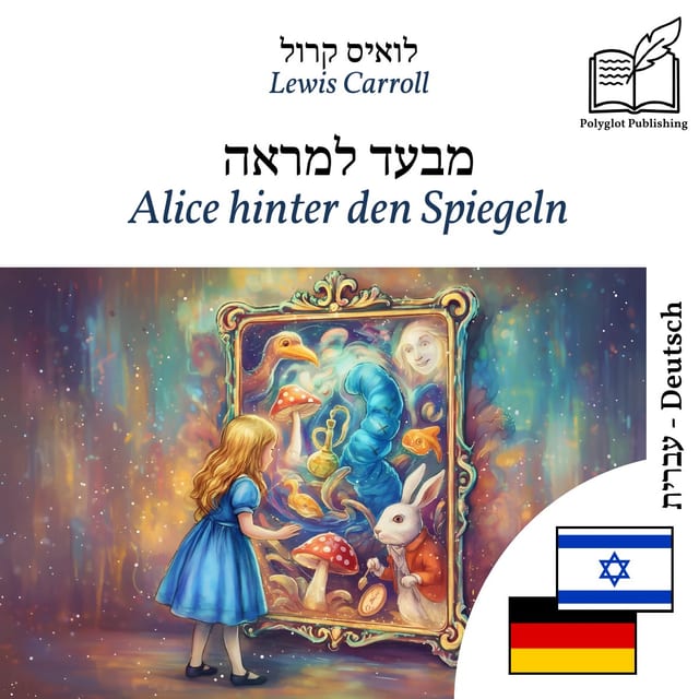 Alice hinter den Spiegeln