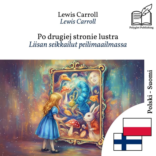 Liisan seikkailut peilimaailmassa