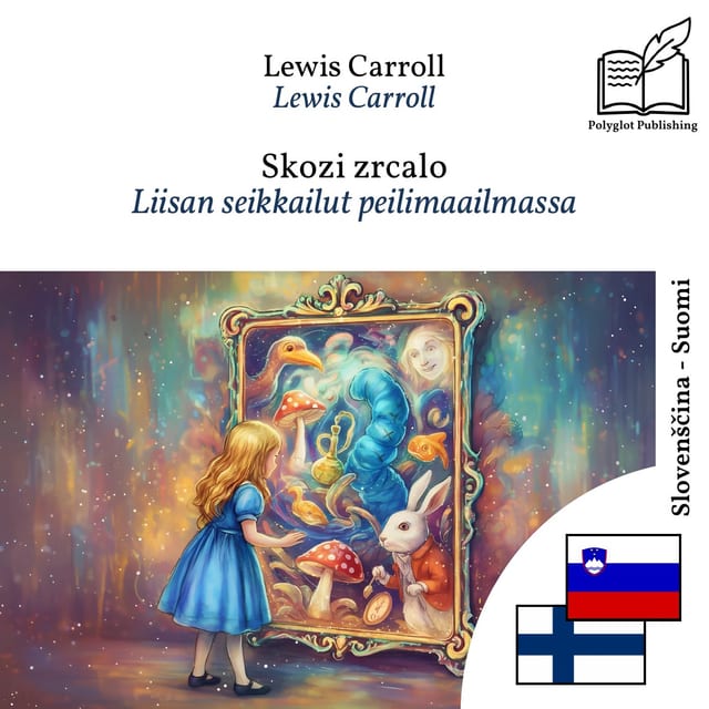 Liisan seikkailut peilimaailmassa