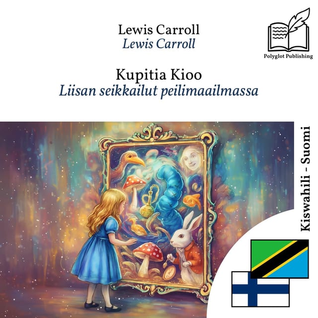 Liisan seikkailut peilimaailmassa