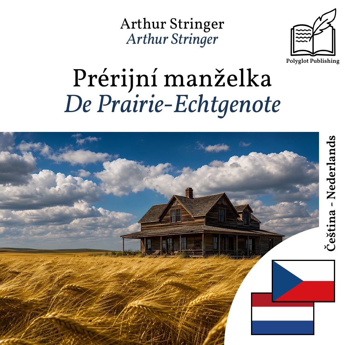De Prairie-Echtgenote