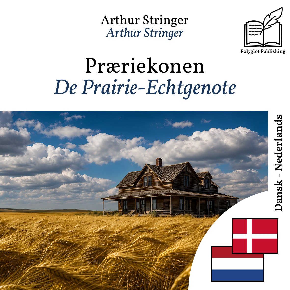 De Prairie-Echtgenote