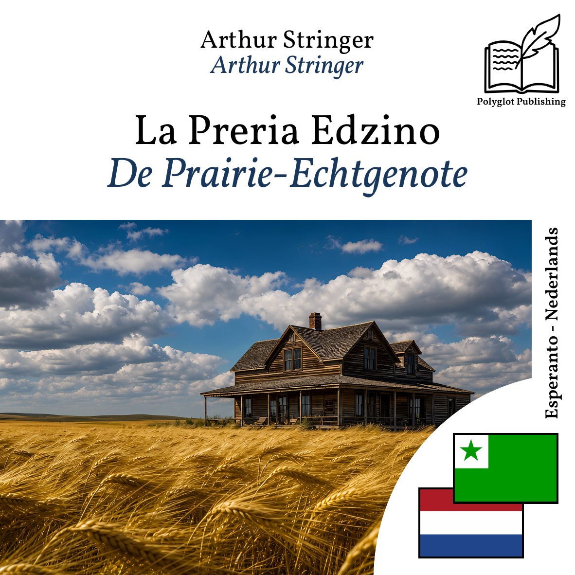 De Prairie-Echtgenote