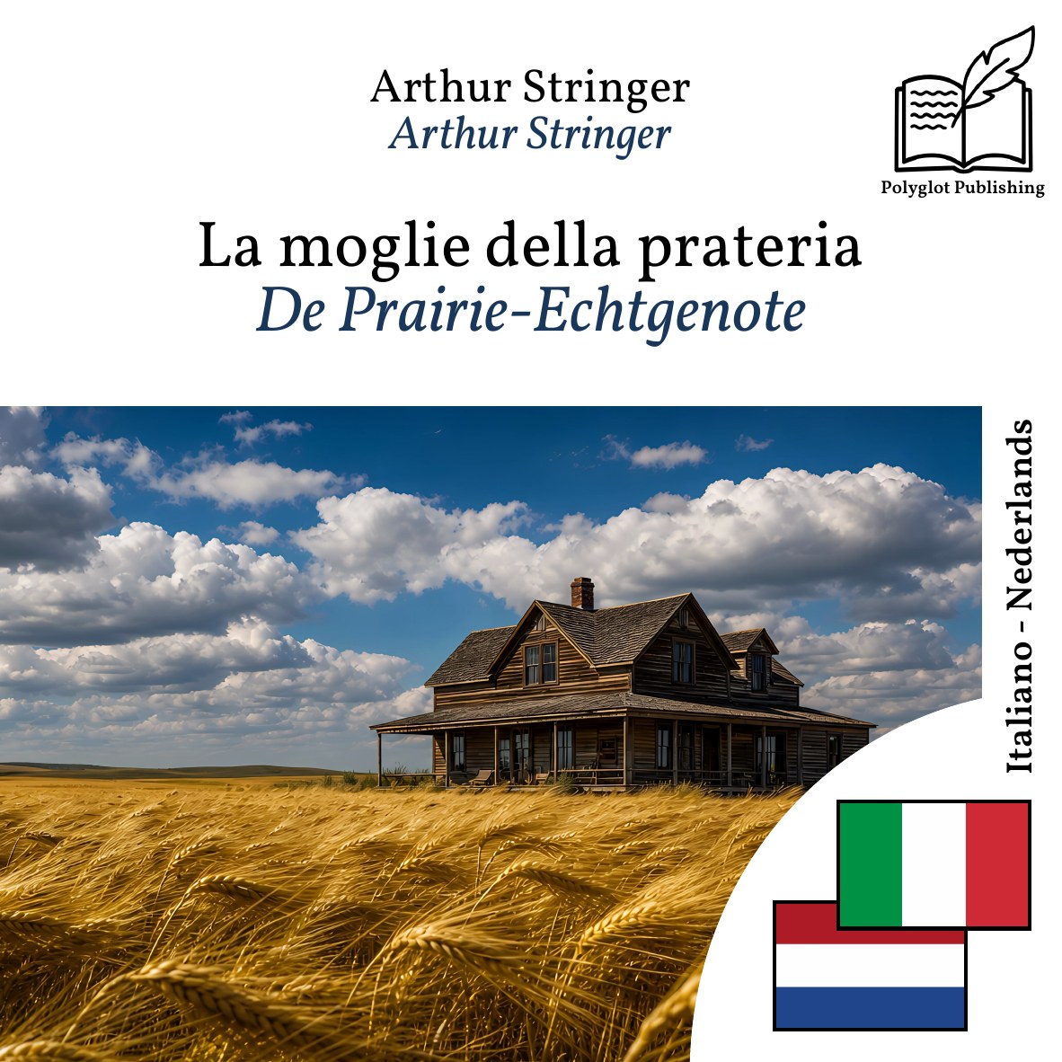 De Prairie-Echtgenote