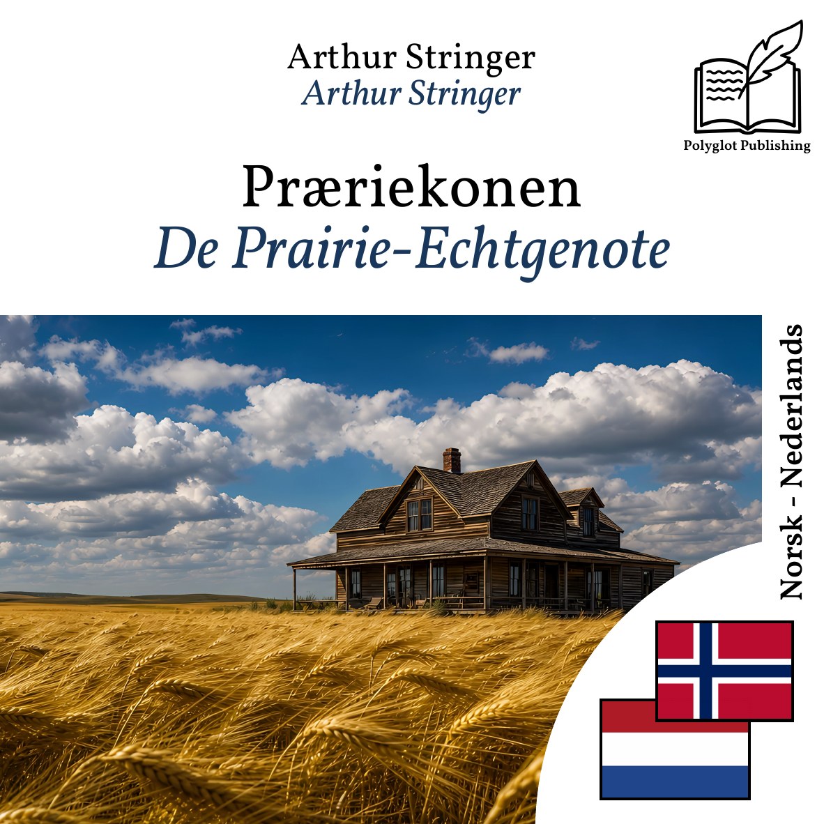 De Prairie-Echtgenote