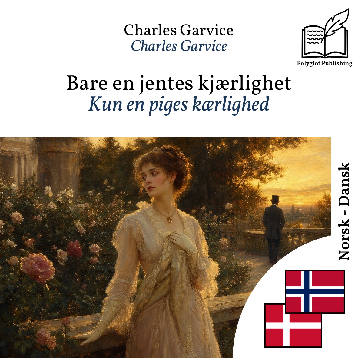 Kun en piges kærlighed