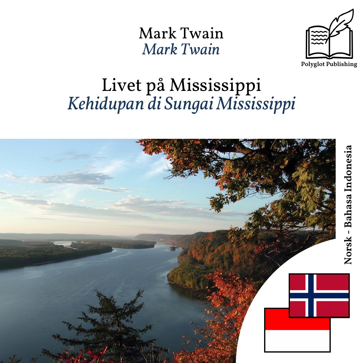 Kehidupan di Sungai Mississippi