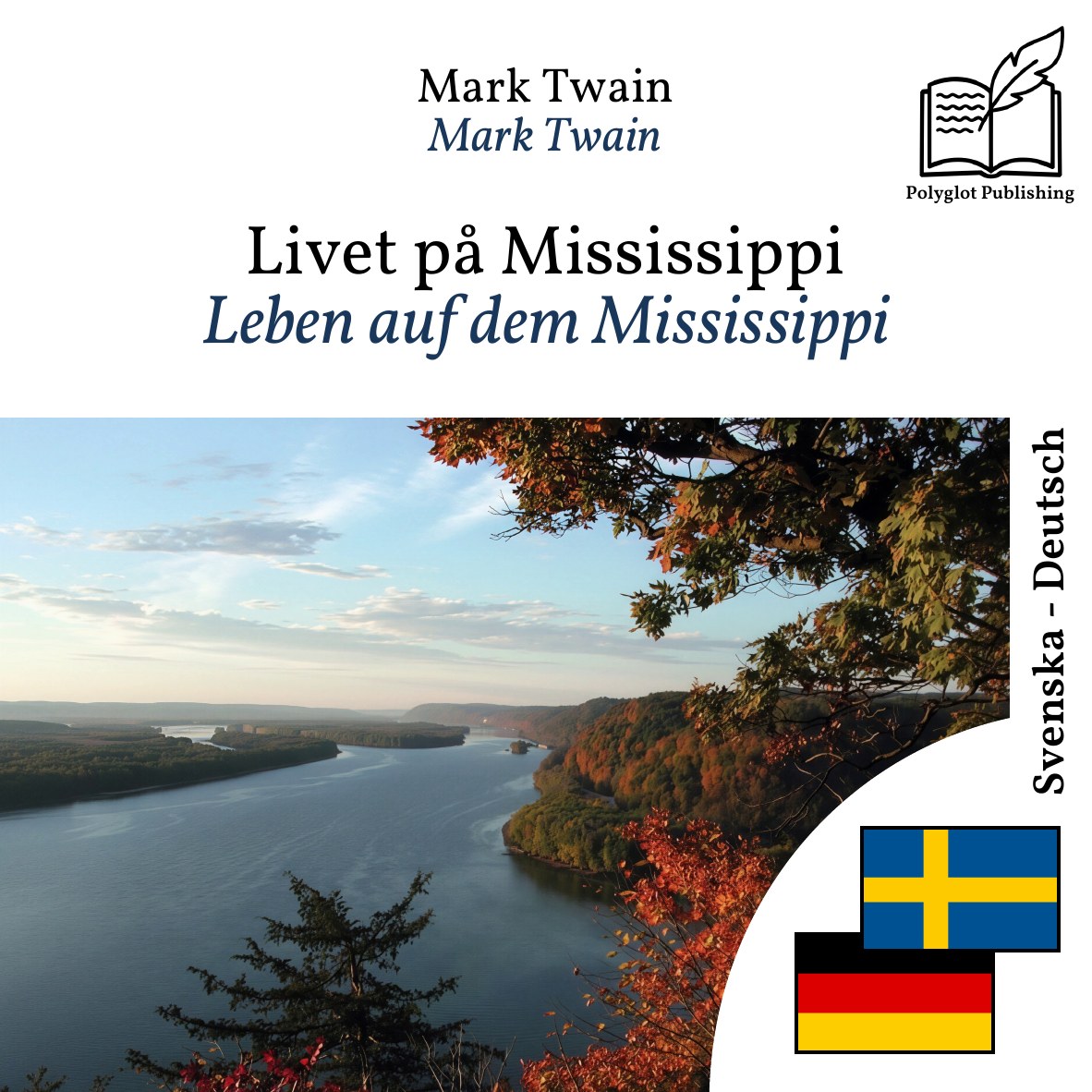 Leben auf dem Mississippi
