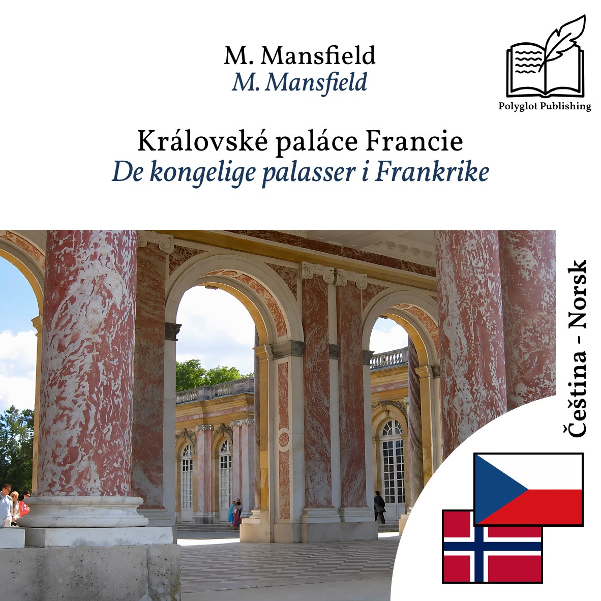 De kongelige palasser i Frankrike