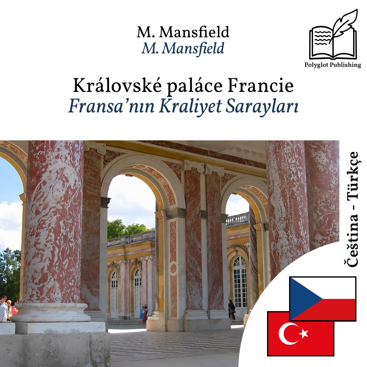 Fransa’nın Kraliyet Sarayları