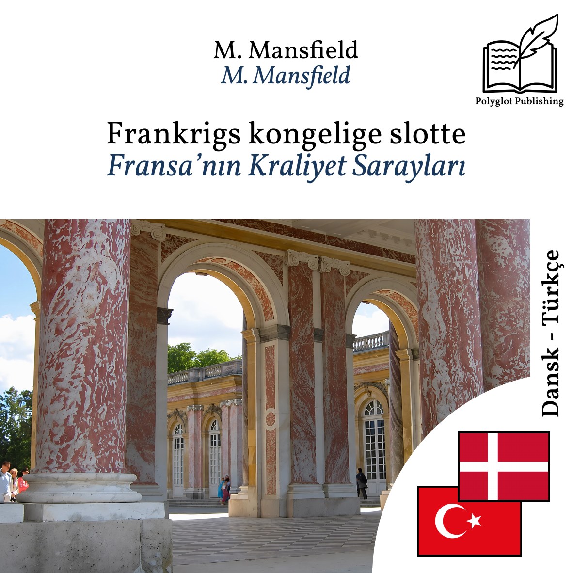 Fransa’nın Kraliyet Sarayları